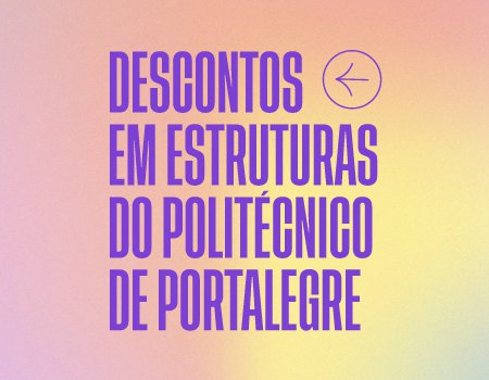 Descontos em estruturas do Politécnico de Portalegre