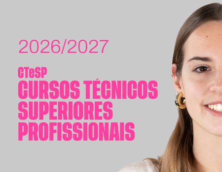 Cursos Técnicos Superiores Profissionais (CTeSP)