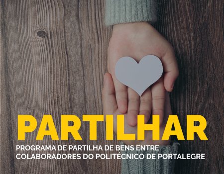Partilhar - Programa de partilha de bens entre colaboradores do Politécnico de Portalegre